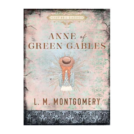 Anne of Green Gables Anne of Green Gables