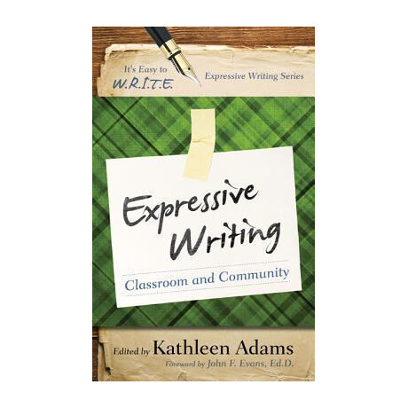 Expressive Writing : Classroom and Community