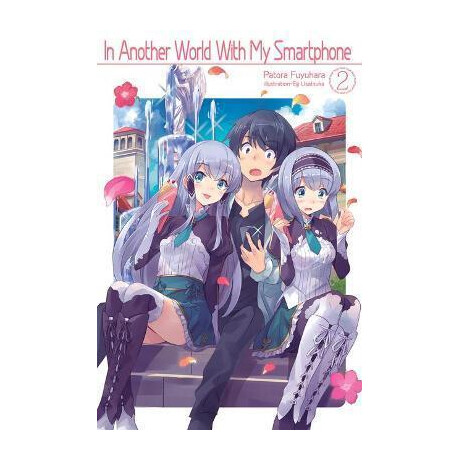 In Another World With my Smartphone: Volume 2 : Volume 2
