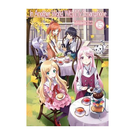 In Another World With my Smartphone: Volume 15