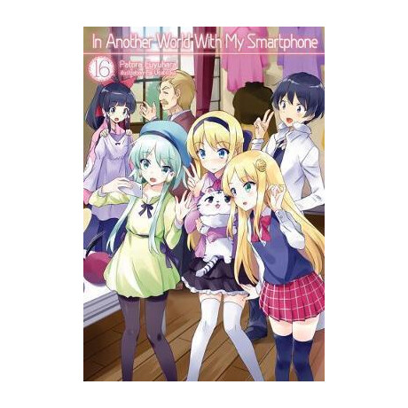 In Another World With my Smartphone: Volume 16