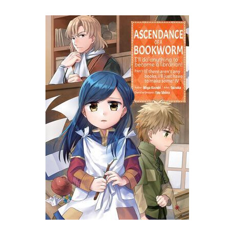 Ascendance of a Bookworm (Manga) Part 1 Volume 4