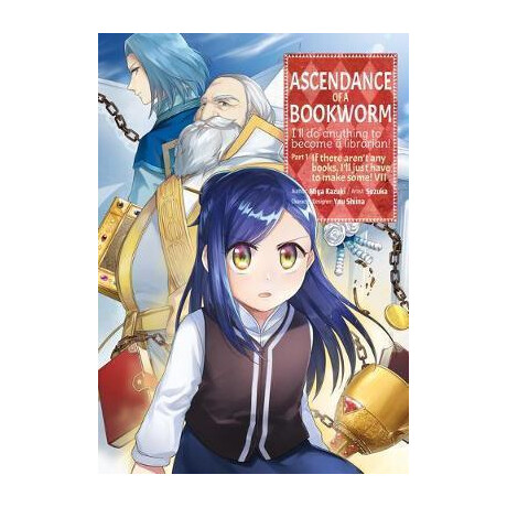 Ascendance of a Bookworm (Manga) Part 1 Volume 7