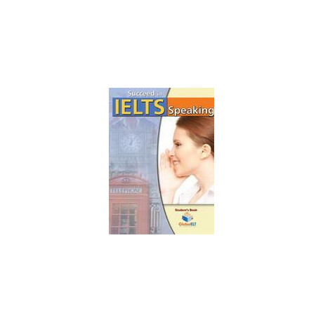 Succeed in Ielts Speaking & Vocabulary Self Study