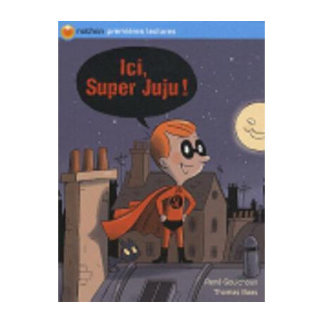 Ici, Super Juju !