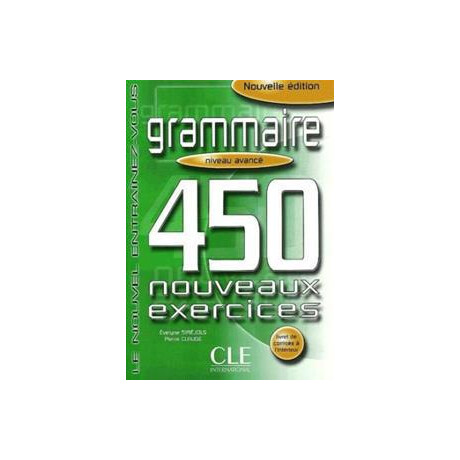 Nouvel Entrainez-Vous Grammaire 450 Exerc Avance Nouvelle Edition