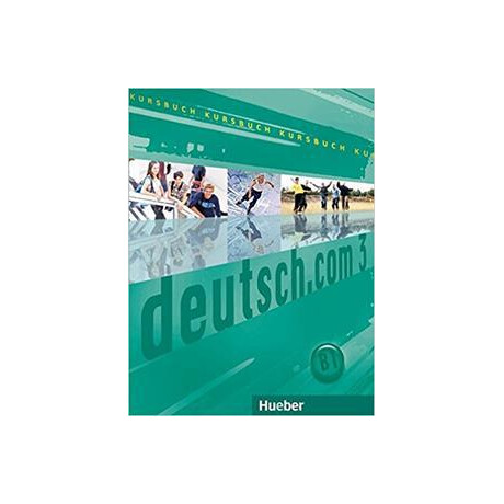 Deutsch.com 3 Kursbuch