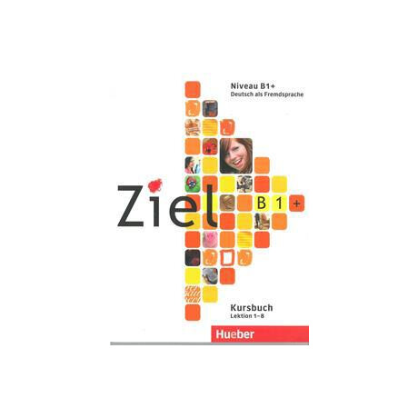 Ziel b1+ Kursbuch Lektion 1-8
