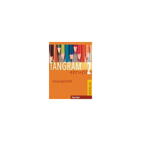 Tangram Aktuell 2 Ubungsheft Tangram Aktuell 2 Ubungsheft