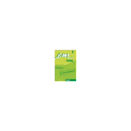 Em neu Abschlusskurs Lehrerhandbuch 2008