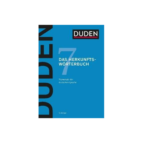 Duden 7 das Herkunftswoerterbuch