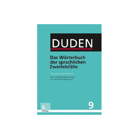 Duden 9 das Worterbuch Sprachliche Zweifelsfaelle