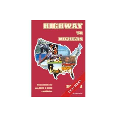 Highway 2 to Michigan Speaking & Listening Tchr's Highway 2 to Michigan Speaking & Listening Tchr's