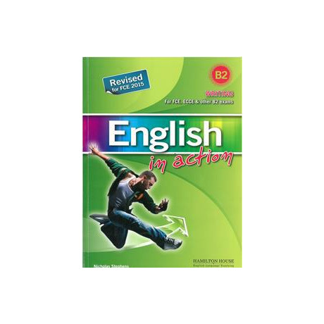 English in Action Writing b2 Student's Book Revised 2015