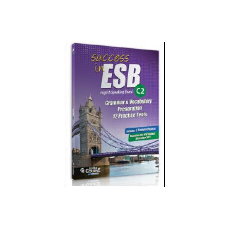 Success in esb c2 Grammar & Vocabulary Preparation 12 Practice Tests (+2 Sample Papers)