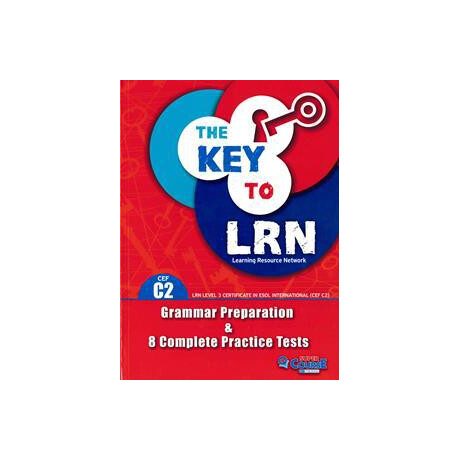 The key to lrn c2 (8 Complete Practice Tests) Student's Book