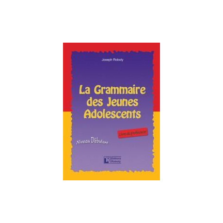 La Grammaire des Jeunes Adolescents Professeur