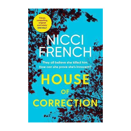 House of Correction : a Twisty and Shocking Thriller From the Master of Psychological Suspense