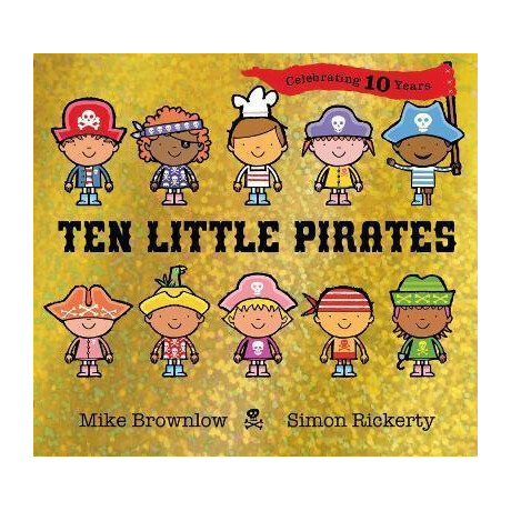 Ten Little Pirates 10th Anniversary Edition