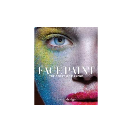 Face Paint the Story of Makeup