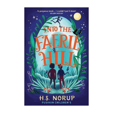 Into the Faerie Hill