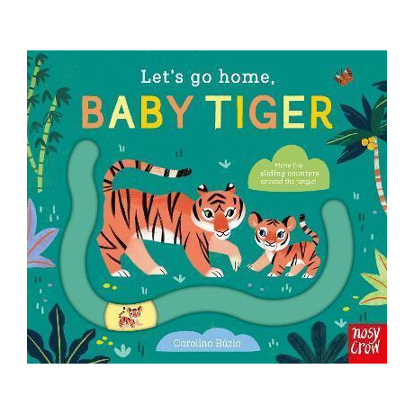 Let's go Home, Baby Tiger