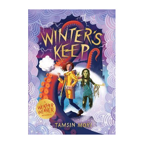 Winter's Keep : a Weather Weaver Adventure #3
