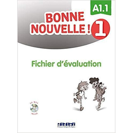 Bonne Nouvelle! 1 Fichier D'evaluation (+cd)