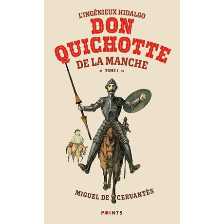 L'ingénieux Hidalgo don Quichotte de la Manche, Tome 1