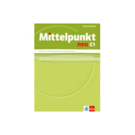 Mittelpunkt neu c1 Lehrerhandbuch