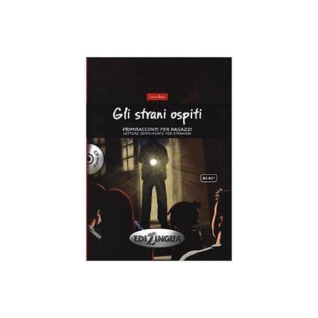 Gli Strani Ospiti (a2-A2+) +cd