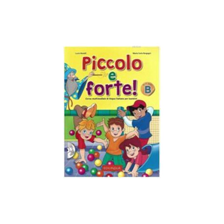Piccolo e Forte b Studente (+cd)