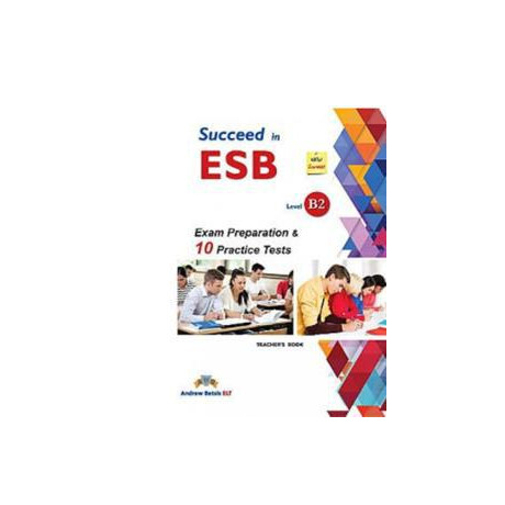 Succeed in esb b2 10 Practice Tests Teacher's Book Βιβλιο Καθηγητη