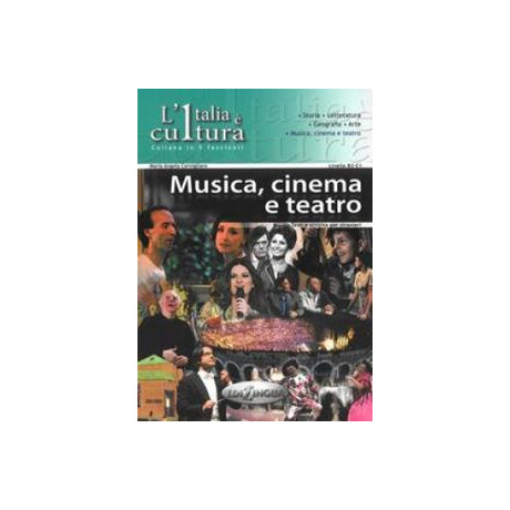 L'italia e Cultura Musica, Cinema e Teatro
