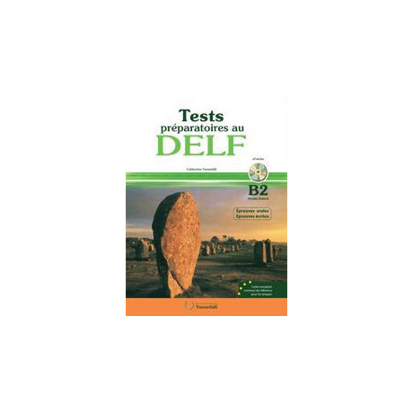 Delf b2 Oral & Ecrite (+cd) Test Preparatoires