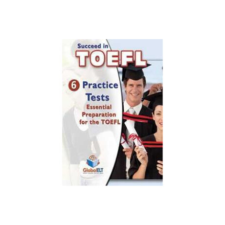 Succeed in Toefl ibt 6 Practice Tests St/bk