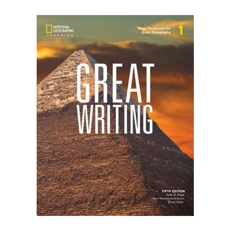 Great Writing 1: Great Sentences for Great Paragraphs