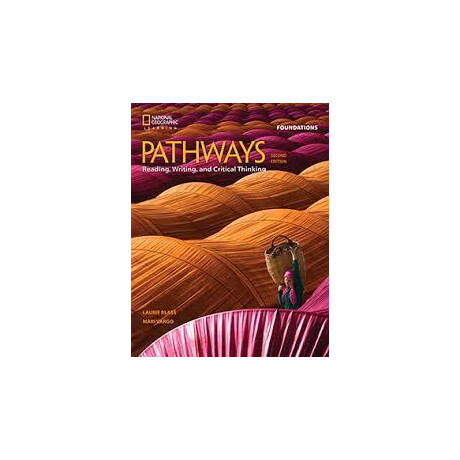 Pathways 2nd ed Foundations Reading Writing & Critical Thinking