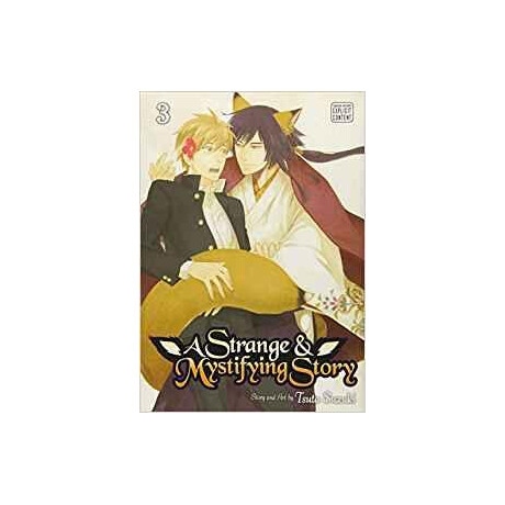 A Strange and Mystifying Story: vol 03