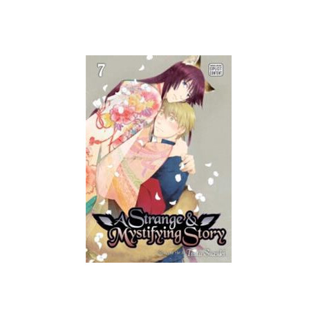 A Strange and Mystifying Story: vol 07