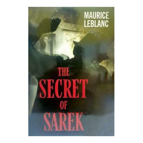 Arsene Lupin - the Secret of Sarek