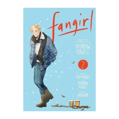 Fangirl, Vol. 2 : the Manga Fangirl, Vol. 2 : the Manga