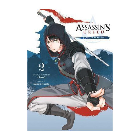 Assassin's Creed: Blade of Shao Jun, Vol. 2 Assassin's Creed: Blade of Shao Jun, Vol. 2