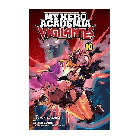 My Hero Academia: Vigilantes, Vol. 10 My Hero Academia: Vigilantes, Vol. 10