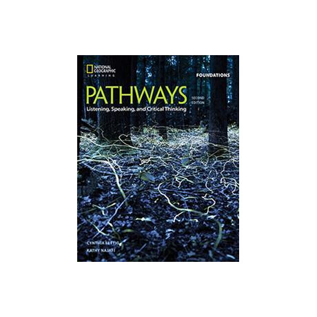 Pathways 2nd ed Foundations Listening, Speaking & Critical Thinking