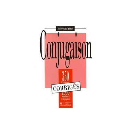 Exercices de Conjugaison 350 Exercices Corriges