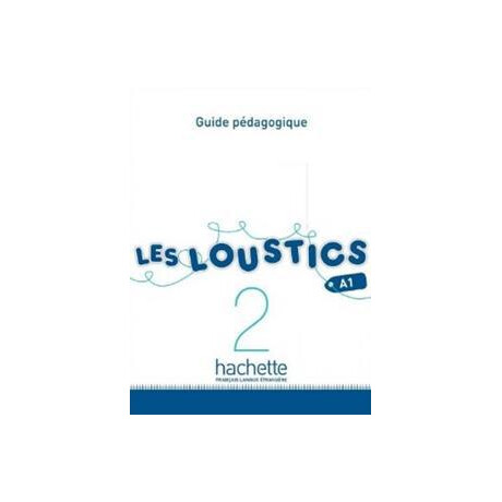 Les Loustics 2 a1 Guide Pedagogique