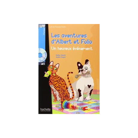 Les Aventures D'albert et Folio: un Heureux Evenement! (+cd)