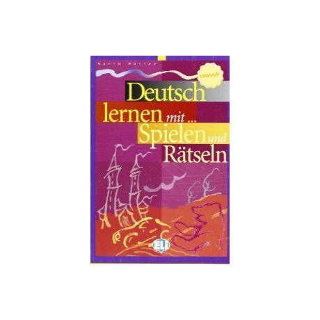 Deutsch Lernen Mit...spielen und Ratseln Mittelstufe