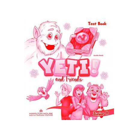 Yeti and Friends Junior a Test Book